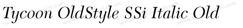 Tycoon OldStyle SSi Italic Old Style Figures字体转换